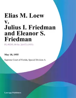 elias m. loew v. julius i. friedman and eleanor s. friedman book cover image