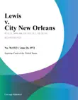 Lewis v. City New Orleans synopsis, comments