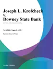 Joseph L. Krofcheck v. Downey State Bank synopsis, comments