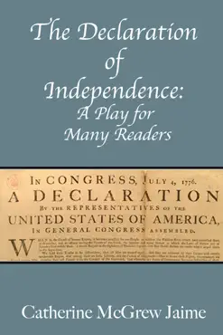 the declaration of independence: a play for many readers imagen de la portada del libro