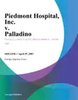 Piedmont Hospital, Inc. v. Palladino synopsis, comments