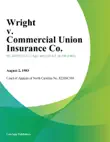 Wright v. Commercial Union Insurance Co. synopsis, comments