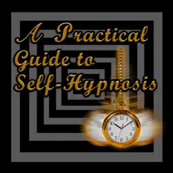 a practical guide to self-hypnosis imagen de la portada del libro