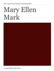 Mary Ellen Mark synopsis, comments