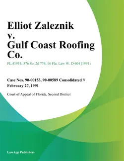 elliot zaleznik v. gulf coast roofing co. book cover image