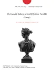 Did Arnold Believe in God?(Matthew Arnold) (Essay) sinopsis y comentarios