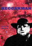 Beggarman synopsis, comments