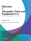 Hairston v. Alexander Tank and Equipment Co. sinopsis y comentarios
