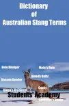 Dictionary of Australian Slang Terms book summary, reviews and download