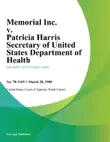 Memorial Inc. v. Patricia Harris Secretary of United States Department of Health synopsis, comments