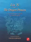 Liu Yi and the Dragon Princess sinopsis y comentarios