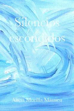 silencios escondidos imagen de la portada del libro