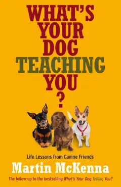 what's your dog teaching you? book cover image