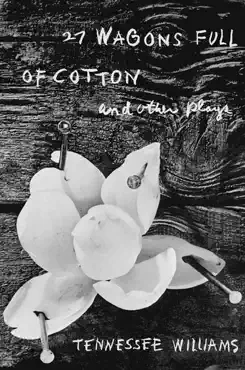 27 wagons full of cotton and other plays book cover image