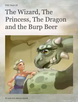 the wizard, the princess, the dragon and the burp beer imagen de la portada del libro