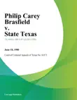 Philip Carey Brasfield v. State Texas synopsis, comments