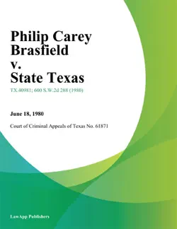 philip carey brasfield v. state texas book cover image