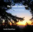 The Pacific Crest Trail synopsis, comments