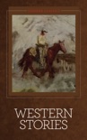 Western Stories book summary, reviews and downlod