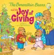 The Berenstain Bears and the Joy of Giving synopsis, comments