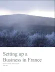 Setting up a Business in France synopsis, comments