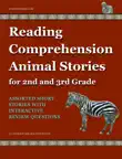 Reading Comprehension Animal Stories for 2nd and 3rd Grade synopsis, comments