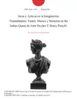 Incas y Aztecas en la Imaginacion Transatlantica: Teatro, Musica y Memoria en the Indian Queen de John Dryden Y Henry Purcell. sinopsis y comentarios