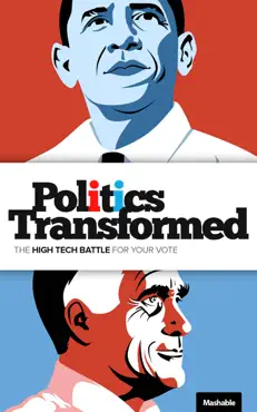 politics transformed: the high tech battle for your vote book cover image
