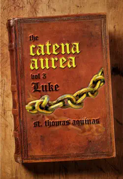 catena aurea vol. 3 - luke book cover image