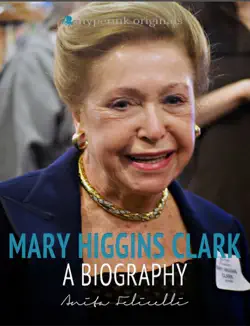 mary higgins clark: a biography imagen de la portada del libro