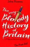 The Very Bloody History Of Britain sinopsis y comentarios
