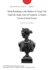Myth-Remaking in the Shadow of Vergil: The Captivel(-Ated) Voice of Ursula K. Le Guin's Lavina (Critical Essay) sinopsis y comentarios