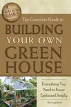 The Complete Guide to Building Your Own Greenhouse synopsis, comments