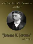 Collection of Famous Author "Jerome K. Jerome" sinopsis y comentarios