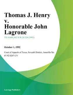 thomas j. henry v. honorable john lagrone book cover image