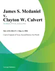 James S. Mcdaniel v. Clayton W. Calvert synopsis, comments