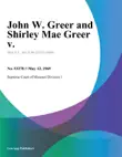 John W. Greer and Shirley Mae Greer V. synopsis, comments