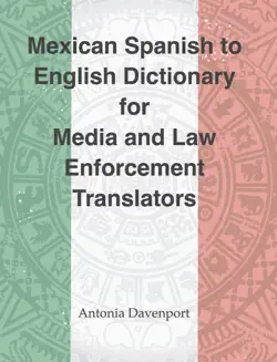 spanish to english dictionary for media and law enforcement translators book cover image