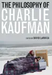The Philosophy of Charlie Kaufman synopsis, comments