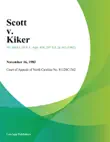 Scott v. Kiker synopsis, comments
