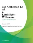 Joe Amberson Et Al. v. Louis Scott Wilkerson synopsis, comments
