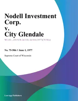 nodell investment corp. v. city glendale book cover image