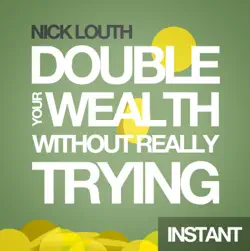 how to double your wealth every 10 years (without really trying) book cover image