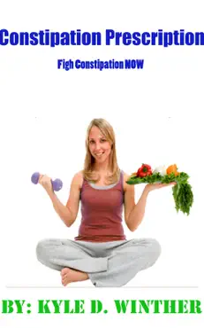 constipation prescription - remedy for constipation book cover image