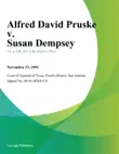 Alfred David Pruske v. Susan Dempsey synopsis, comments