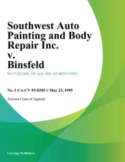 southwest auto painting and body repair inc. v. binsfeld book cover image