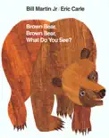 Brown Bear, Brown Bear, What Do You See? e-book