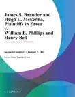 James S. Brander and Hugh L. Mckenna, Plaintiffs in Error v. William E. Phillips and Henry Bell sinopsis y comentarios