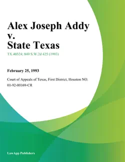 alex joseph addy v. state texas book cover image