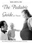 The Pediatric Guide for Parents synopsis, comments